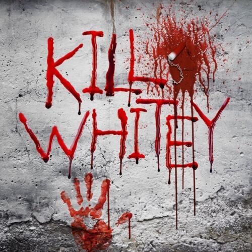 Kill-Whitey